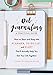 Dot Journaling-A Practical Guide: How to Start and Keep the Planner, To-Do List, and Diary That'll Actually Help You Get Your Life Together (English Edition) by Rachel Wilkerson  Miller