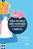 Image de Alice nel paese delle meraviglie-Attraverso lo specchio. Ediz. integrale