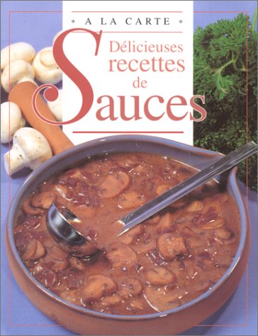 DELICIEUSES RECETTES DE SAUCES gratuit DELICIEUSES RECETTES DE SAUCES gratuit