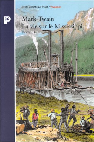 couverture de : La vie sur le Mississippi T.1