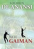 Image de Los hijos de Anansi (Bestseller (roca))