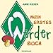 Produktbild Mein erstes Werder-Buch: Neuauflage des Werder-Klassikers für Kids