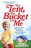 Image de The Tent, the Bucket and Me