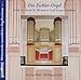 Produktbild Die Eichler-Orgel St.Michel Groß Gerau-Dornheim