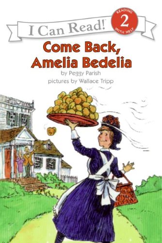 Come Back, Amelia Bedelia (I Can Read Books: Level 2)