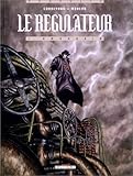 Le Régulateur, tome 1 : Ambrosia