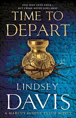 Time to Depart: Falco, Book 7