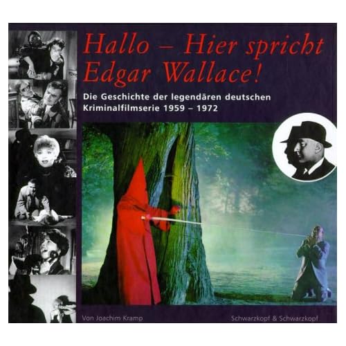 [PDF] Download Hallo †“ Hier spricht Edgar Wallace: Die Geschichte der Kriminalfilmserie 1959†“1972 Kostenlos