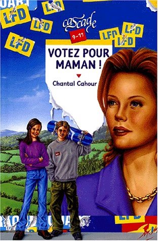 Votez pour maman!