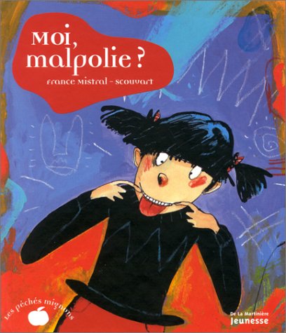 couverture de : Moi, malpolie ?
