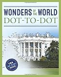 Wonders of the World Dot-to-Dot Wonders of the World Dot-to-Dot