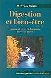 DIGESTION ET BIEN-ETRE. Comment vivre en harmonie avec son corps
