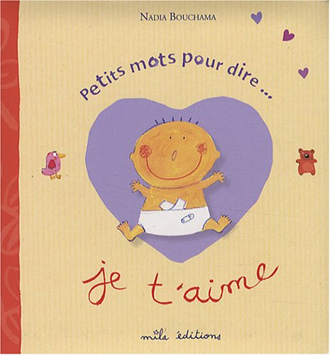 Petits mots pour dire ... je t'aime