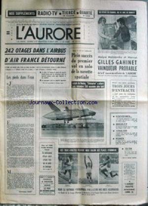 AURORE (L') [No 10236] du 13/08/1977 - MALGRE MALINOVSKY ET MORVAN - GILLES GAHINET VAINQUEUR PROBABLE - 242 OTAGES DANS L'AIRBUS D'AIR FRANCE DETOURNE - LE 1ER VOL EN SOLO DE LA NAVETTE SPATIALE - ATHLETISME - MARAJO - ROUSSEAU - LAMITIE - PEKIN - REMANIEMENT - ANGLAIS - ENQUETE SUR L'ASSASSINAT DU COUPLE DE CAMPEURS - CH. NOHEF ARRETE. gratuit