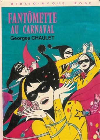 couverture de : Fant&ocirc;mette au carnaval
