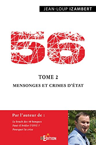 56 - Tome 2 : Mensonges et crimes d'État 56 - Tome 2 : Mensonges et crimes d'État