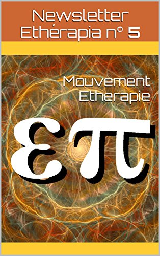 Book's Cover of Newsletter Etherapia n° 5: Ethérapie et Thérapies Quantiques