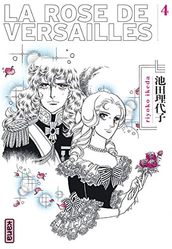 La Rose de Versailles - Lady Oscar — Tome 4