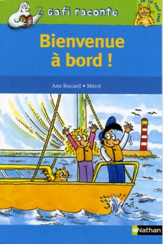 Bienvenue à bord