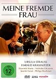 Meine fremde Frau - Ursula Strauss