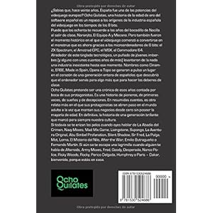 Ocho Quilates: Una historia de la Edad de Oro del software espanol (1987 - 1992)