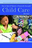 Image de How to Open & Operate a Financially Successful Child Care Service: With Companion CD-ROM