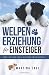 Produktbild Welpenerziehung für Einsteiger: Die Kunst des Hundetrainings - Wie Sie ohne Stress Ihren Welpen richtig erziehen und stubenrein bekommen