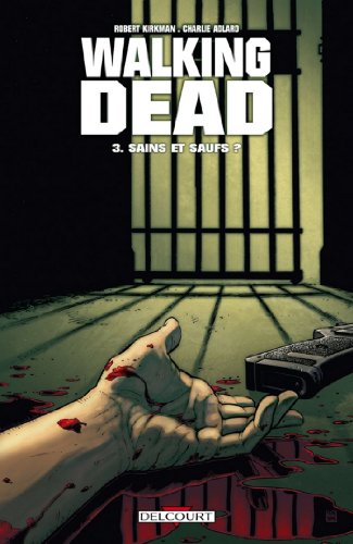 Download Walking Dead T03 : Sains et saufs ? Download Walking Dead T03 : Sains et saufs ?