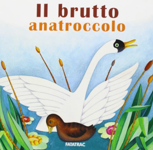 Il brutto anatroccolo Il brutto anatroccolo