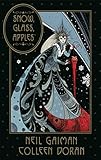 Neil Gaiman's Snow, Glass, Apples by 