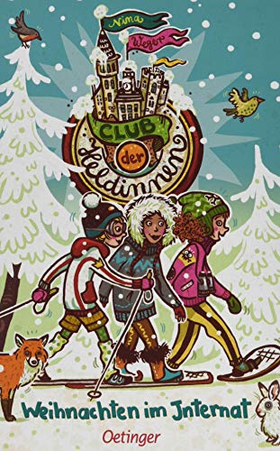 Club der Heldinnen 4: Weihnachten im Internat