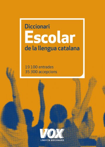 Diccionari escolar de la llengua catalana (vox - lengua catalana - diccionarios generales)