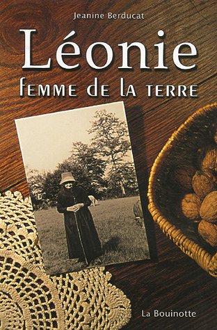 couverture de : L&eacute;onie femme de la terre