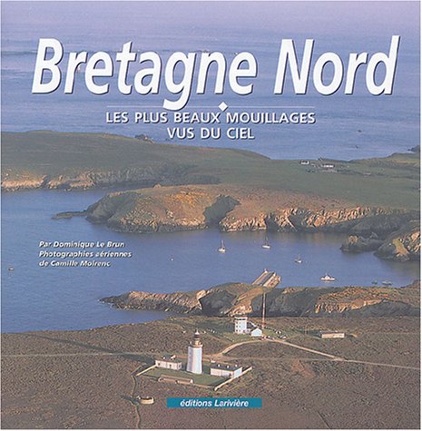 Download La Bretagne nord : Les Plus Beaux Mouillages Download La Bretagne nord : Les Plus Beaux Mouillages