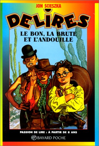couverture de : Le bon,  la brute et l'andouille
