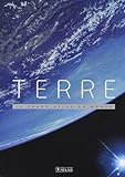 Terre : Le grand atlas du monde