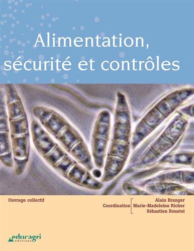 Alimentation, sécurité et contrôles microbiologiques gratuit Alimentation, sécurité et contrôles microbiologiques gratuit