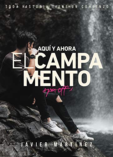 Aquí y ahora: El campamento (Aquí y ahora, spin-off)