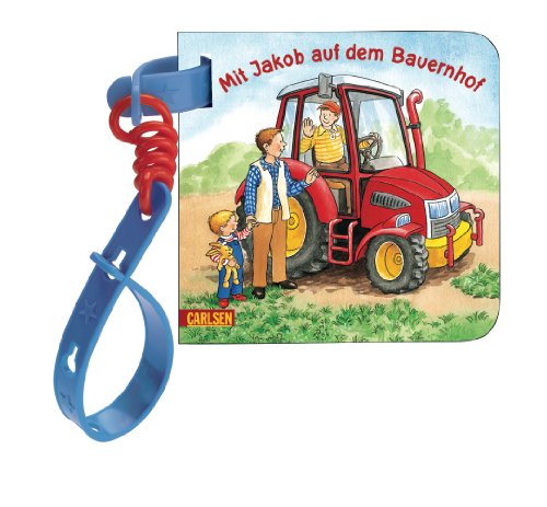 Preisvergleich Produktbild Mit Jakob auf dem Bauernhof (Buggy-Bücher: Jakob)