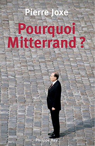 Download Pourquoi Mitterrand? Download Pourquoi Mitterrand?