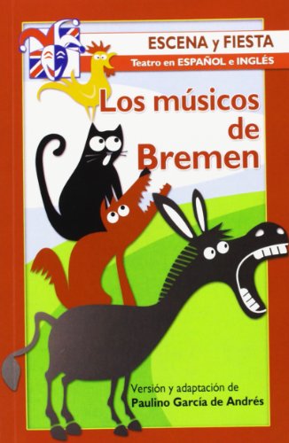 Preisvergleich Produktbild Los músicos de Bremen (Escena y fiesta, Band 99)