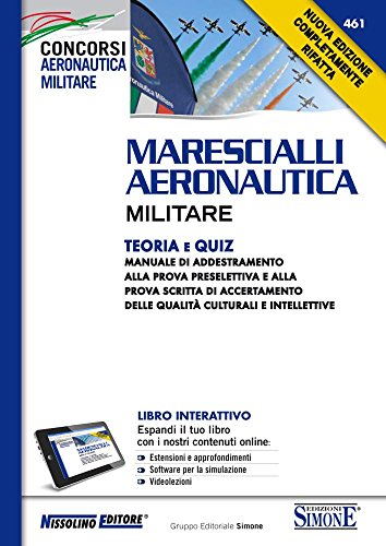 Marescialli aeronautica militare. Teoria e quiz. Con aggiornamento online Marescialli aeronautica militare. Teoria e quiz. Con aggiornamento online