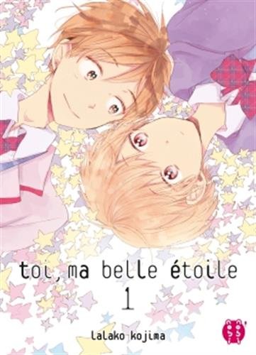 Toi, Ma Belle Étoile — Tome 1