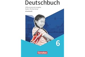 Deutschbuch - Sprach- und Lesebuch - Differenzierende Ausgabe Baden-Württemberg 2024 - 6. Schuljahr: Arbeitsheft mit Lösungen (Deutschbuch, ... Ausgabe Baden-Württemberg 2024, 6. Schuljahr)