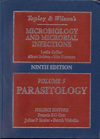 Topley and Wilson's Microbiology and Microbial Infections, 9Ed: Volume 5: Parasitology: Parasitology v. 5 (Topley & Wilson's Microbiology & Microbial Infections) (1998-11-27) francais Topley and Wilson's Microbiology and Microbial Infections, 9Ed: Volume 5: Parasitology: Parasitology v. 5 (Topley & Wilson's Microbiology & Microbial Infections) (1998-11-27) francais
