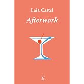 Afterwork (ESPASA NARRATIVA)