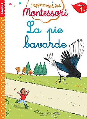 Hachette education La pie bavarde, niveau 1 - J'apprends à lire Montessori