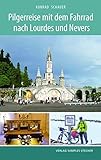 Image de Pilgerreise mit dem Fahrrad nach Lourdes und Nevers