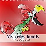 Image de My crazy family - Naughty birds 2016: Crazy birds for the whole year