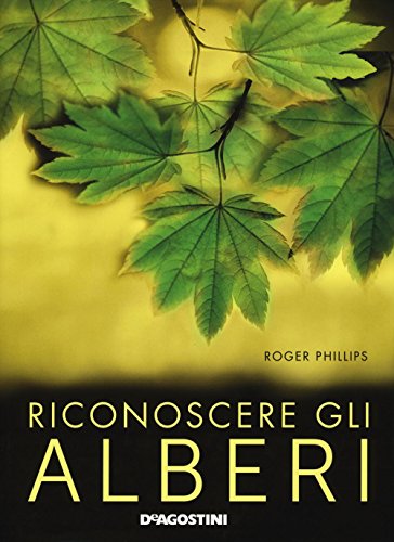 Riconoscere gli alberi. Ediz. a colori libro